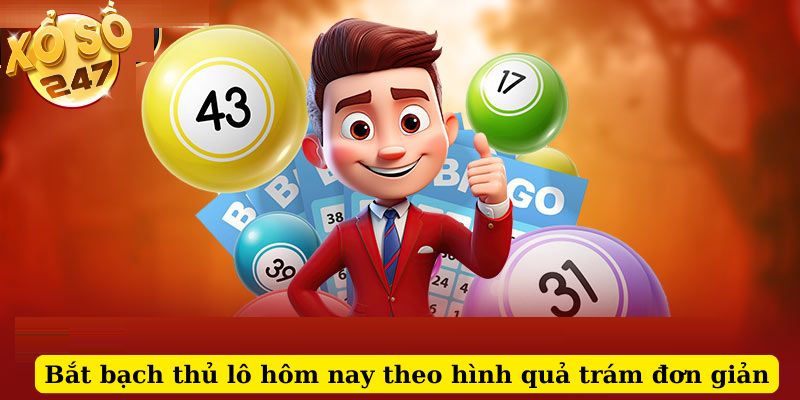 Bạn có thể chọn bắt bạch thủ lô theo lô rơi