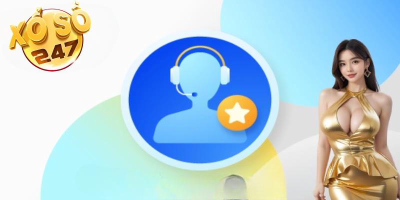 Dịch vụ khách hàng trực tuyến 24/7, phản hồi cực nhanh