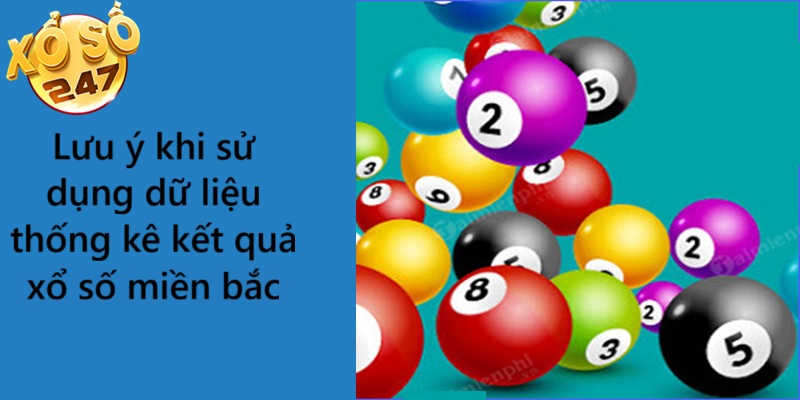 Lưu ý khi sử dụng dữ liệu thống kê kết quả