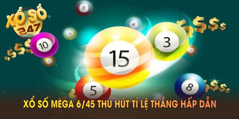 Ưu điểm nổi bật thu hút của Mega 6/45