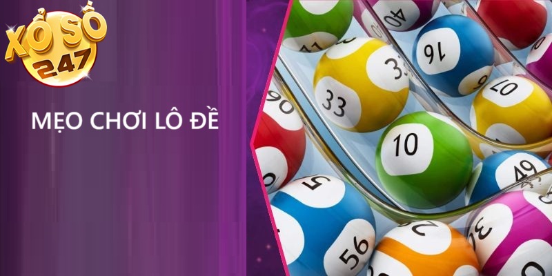 Mẹo chơi lô đề từ cao thủ