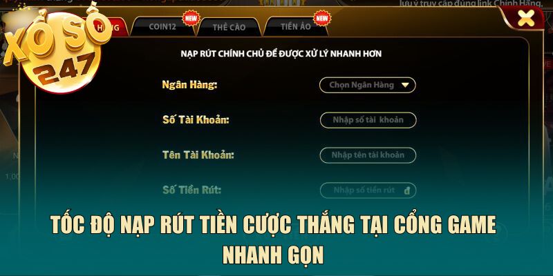 toc do nap rut tien cuoc thang tai cong game nhanh gon